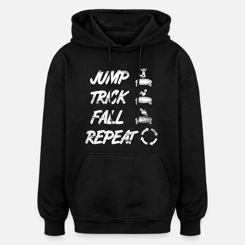 Slogan du trampoline - Sweat à capuche oversize unisexe - noir