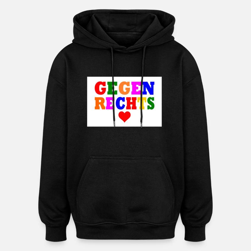 Gegen rechts - Oversized Unisex Hoodie - Schwarz