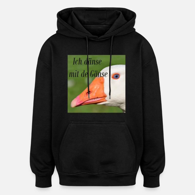 Ich dänse mit de Gänse - Oversized Unisex Hoodie - Schwarz