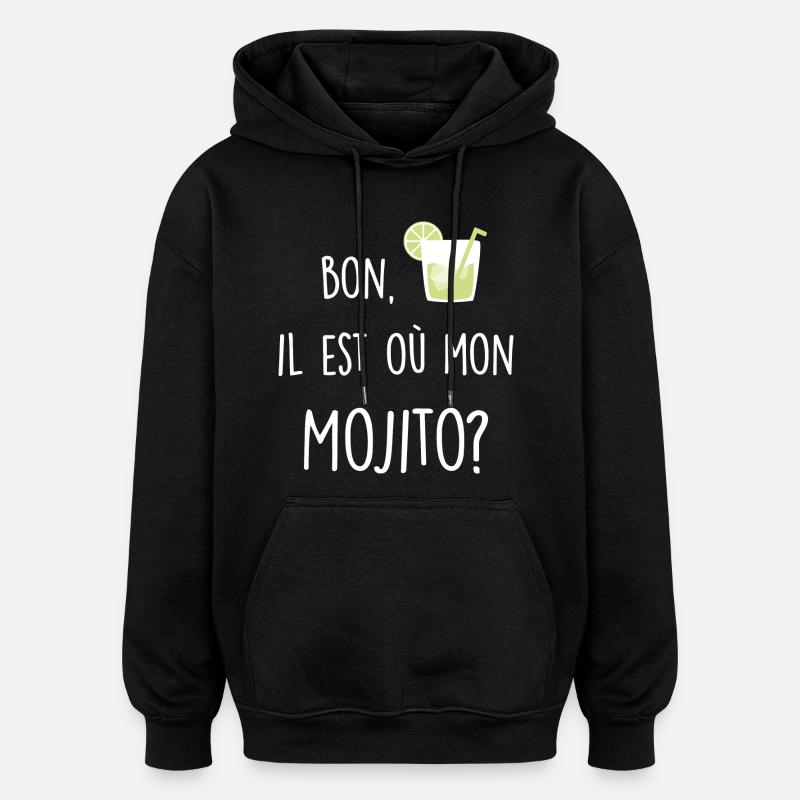 Mon mojito - Sweat à capuche oversize unisexe - noir