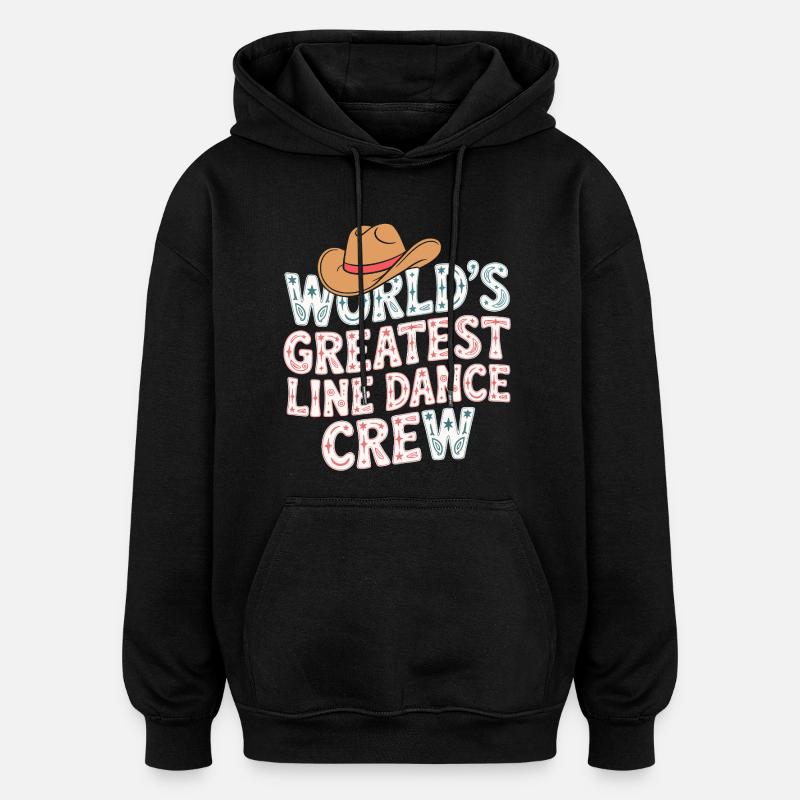 Weltweit Beste Line Dance Crew - Oversized Unisex Hoodie - Schwarz