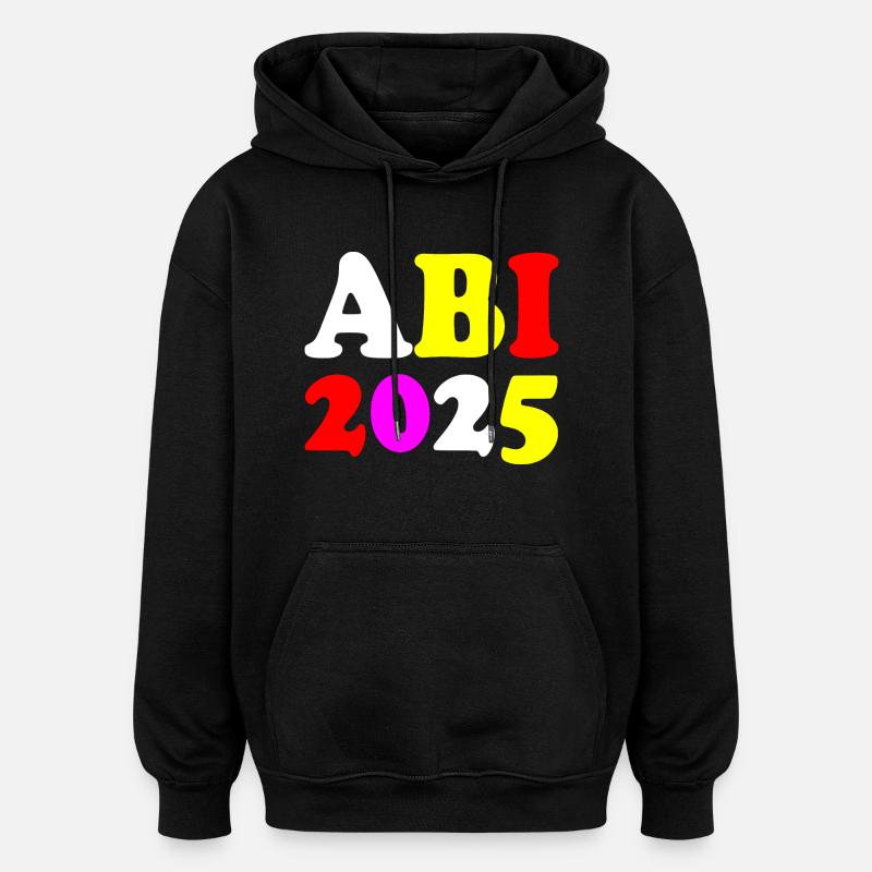 Abi 2025 - Oversized Unisex Hoodie - Schwarz
