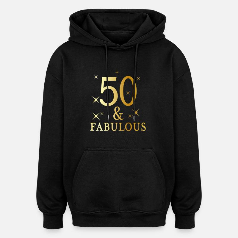 50 et fabuleux - Sweat à capuche oversize unisexe - noir