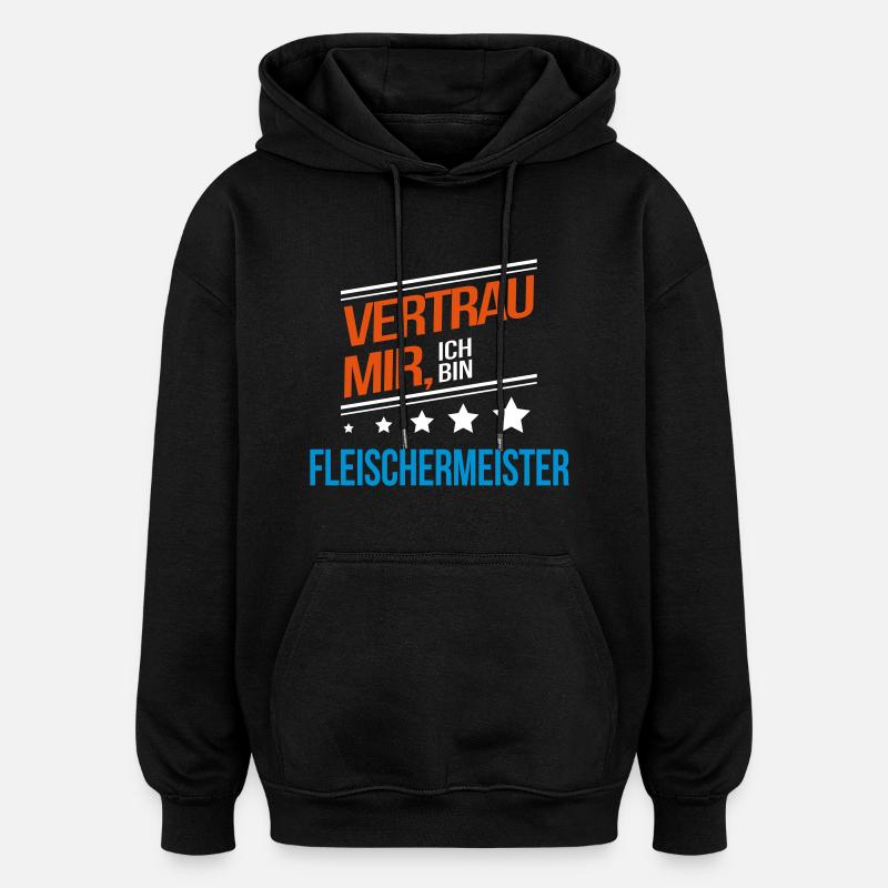 Fleischermeister Beruf Geschenk - Oversized Unisex Hoodie - Schwarz