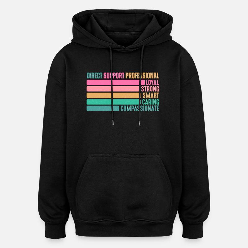 Direct Support Professional - Oversized Unisex Hoodie - black