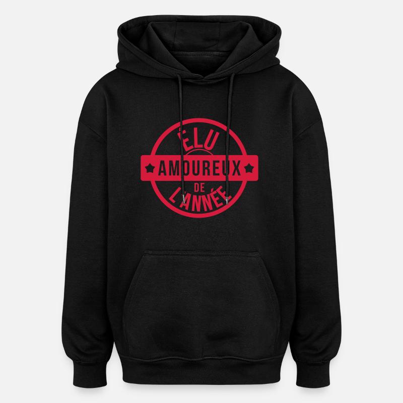 élu Amoureux de l'année ! - Sweat à capuche oversize unisexe - noir