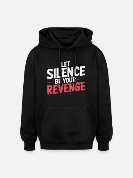 BE YOUR REVENGE - Oversized Unisex Hoodie - black