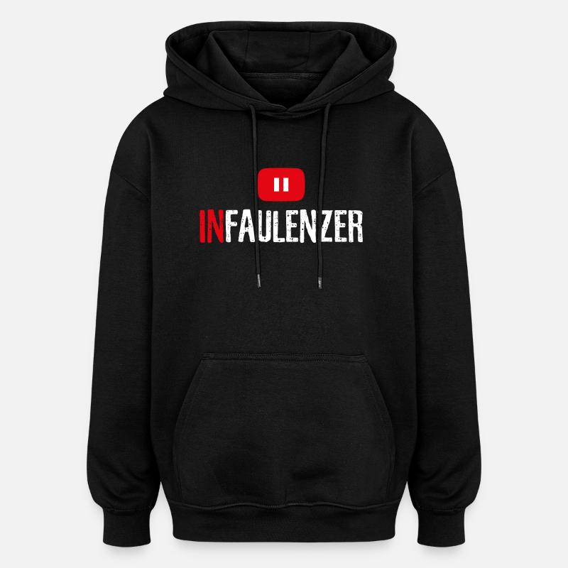 Infaulenzer - Oversized Unisex Hoodie - Schwarz