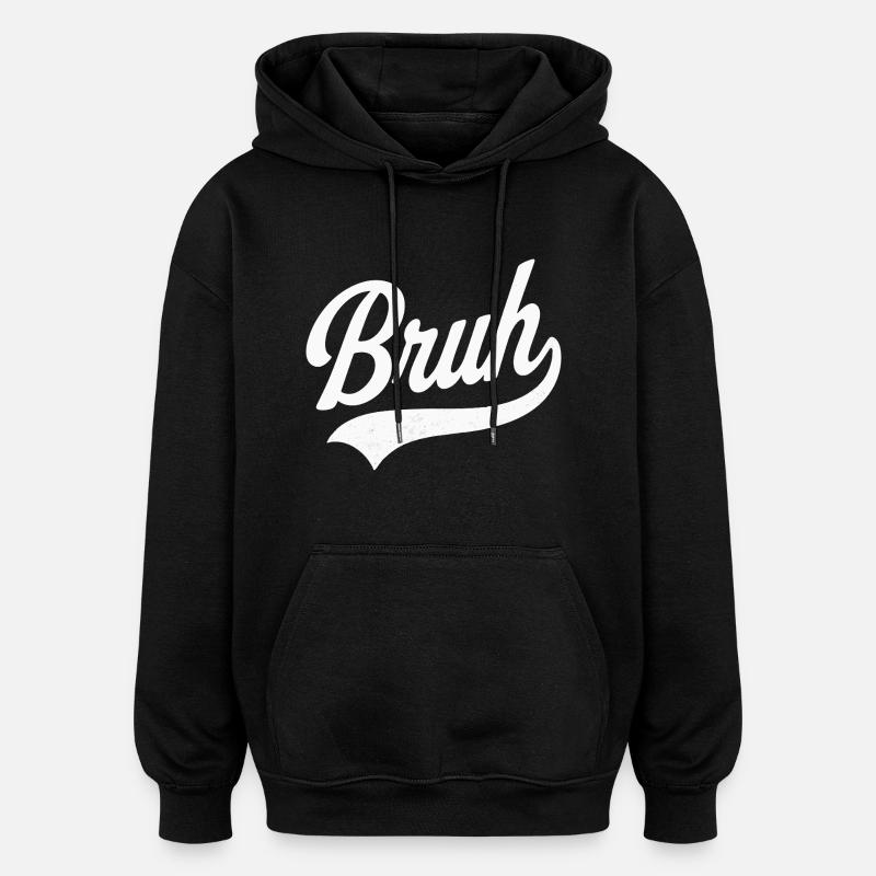 Style rétro Bruh - Sweat à capuche oversize unisexe - noir