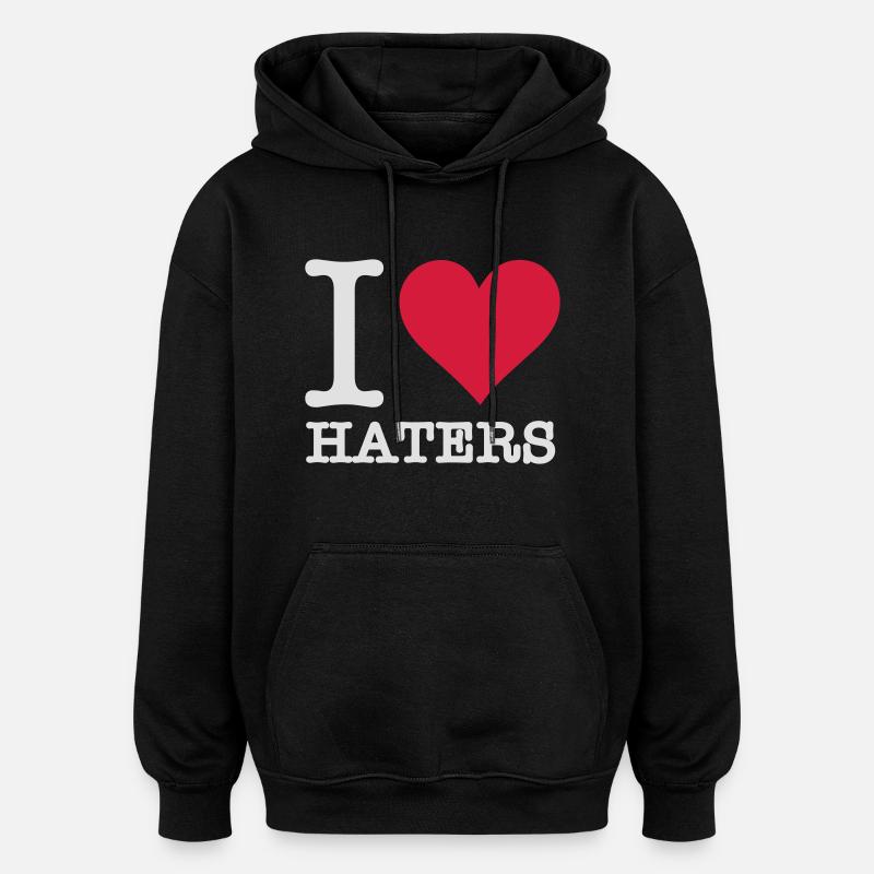 J'aime les "détesteurs - Sweat à capuche oversize unisexe - noir