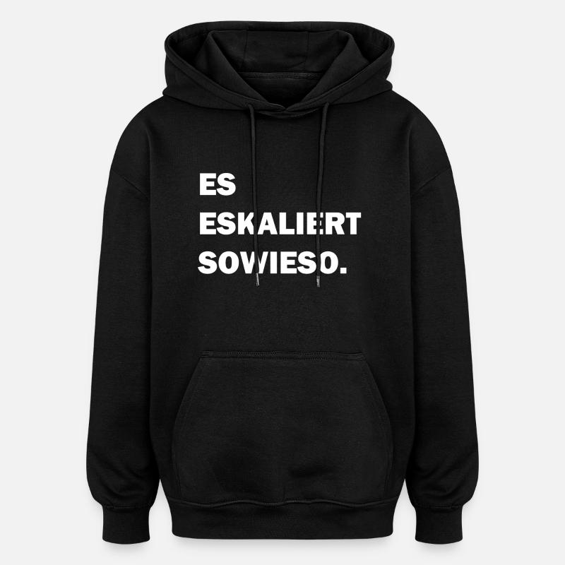 Eskalation - Oversized Unisex Hoodie - Schwarz