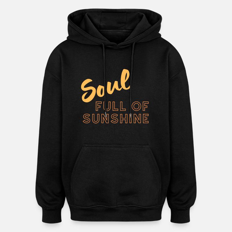 L’âme pleine de soleil - Sweat à capuche oversize unisexe - noir