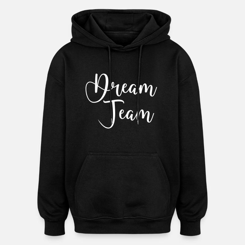 Équipe de rêve - Sweat à capuche oversize unisexe - noir