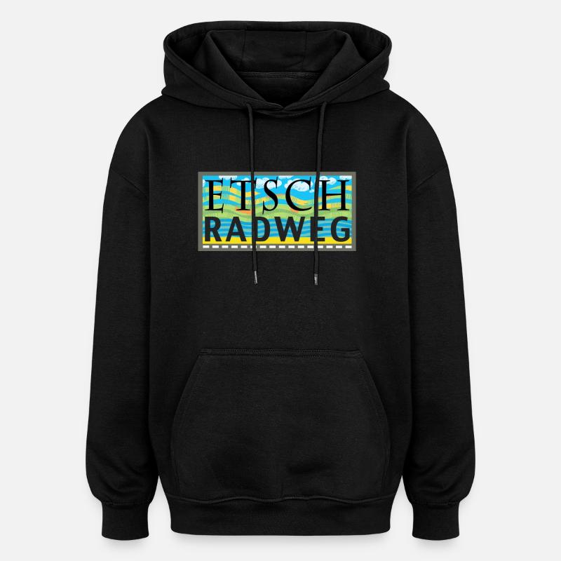 Etsch-Radweg - Oversized Unisex Hoodie - Schwarz