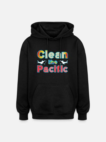 Clean up the Pacific - Oversized Unisex Hoodie - black