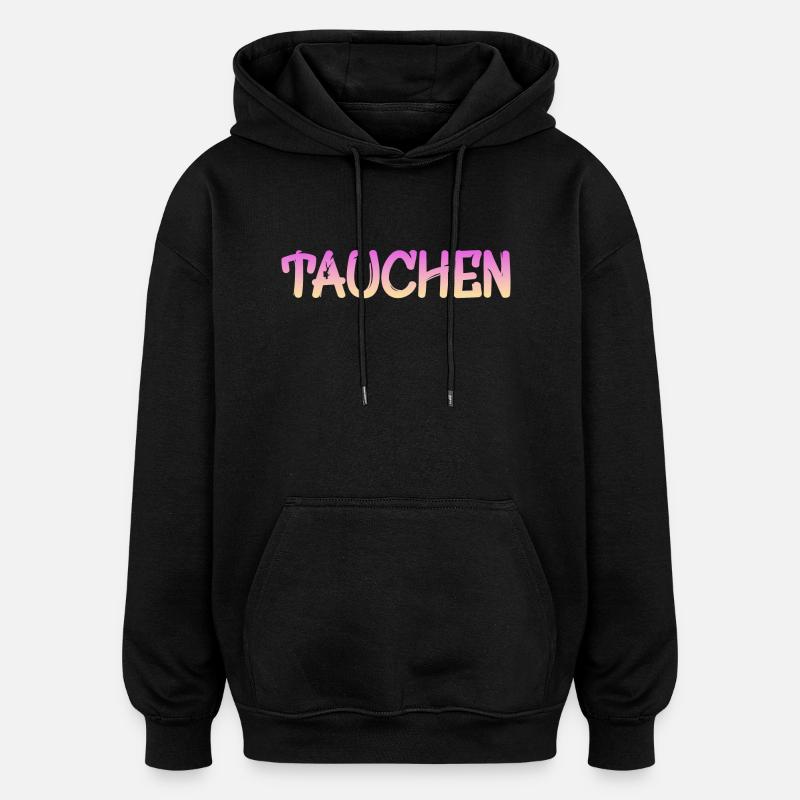 Tauchen - Oversized Unisex Hoodie - Schwarz