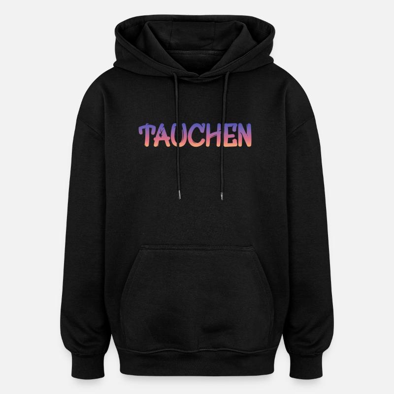 tauchen - Oversized Unisex Hoodie - Schwarz