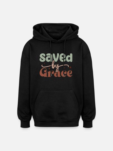 Saved by grace - Oversized Unisex Hoodie - black