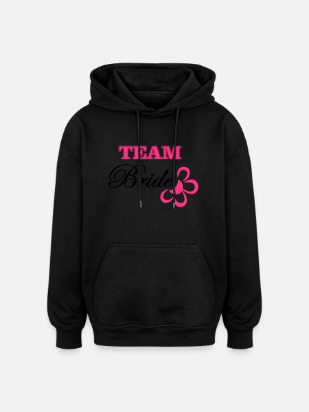 bride TEAM with flower - Oversized Unisex Hoodie - Schwarz