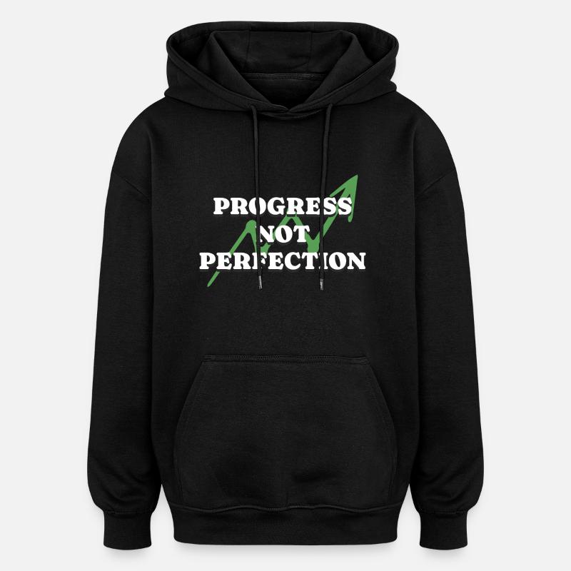 Progress Not Perfection Personal Development - Oversized Unisex Hoodie - black