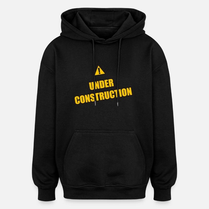 under construction - Oversized Unisex Hoodie - Schwarz