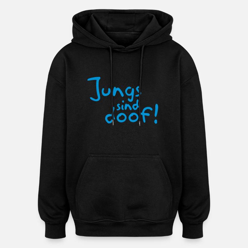 Les gars sont stupides! - Sweat à capuche oversize unisexe - noir