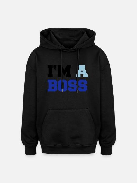 im_a_boss02 - Oversized Unisex Hoodie - black