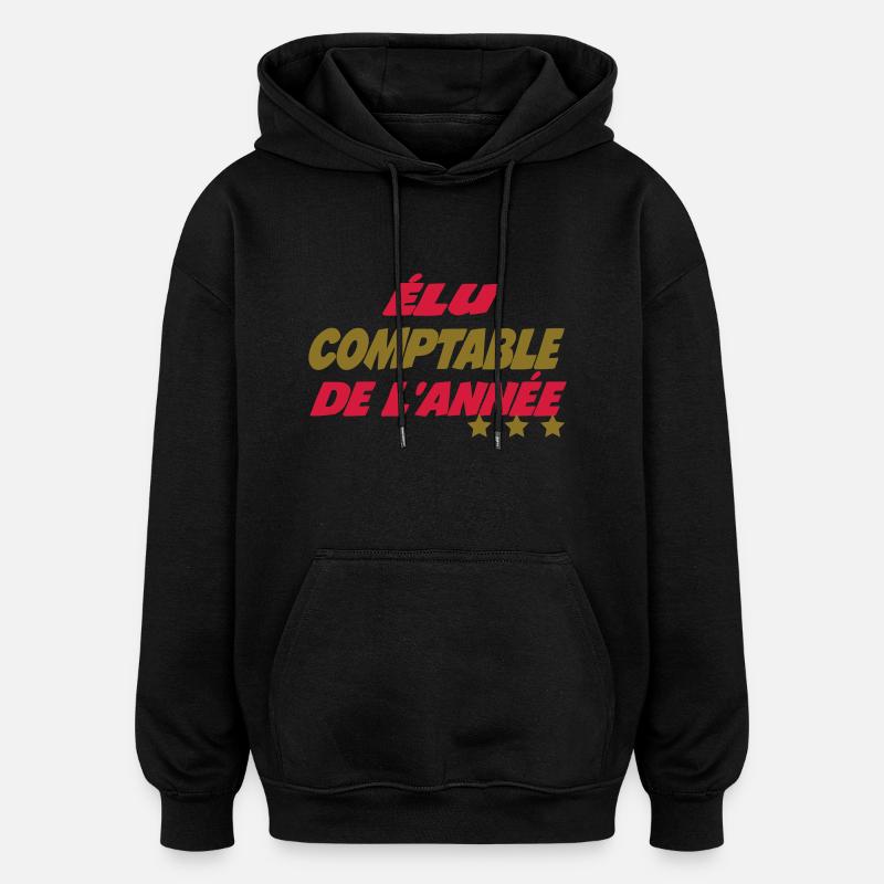 Elu comptable de l'année - Sweat à capuche oversize unisexe - noir