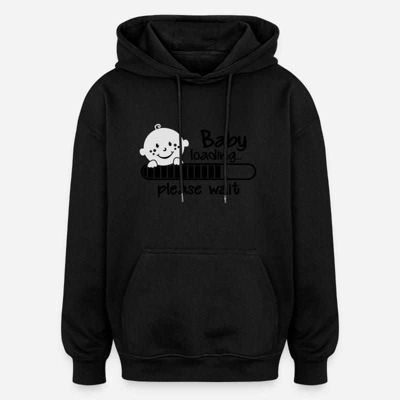 Baby loading.... please wait - Sweat à capuche oversize unisexe - noir