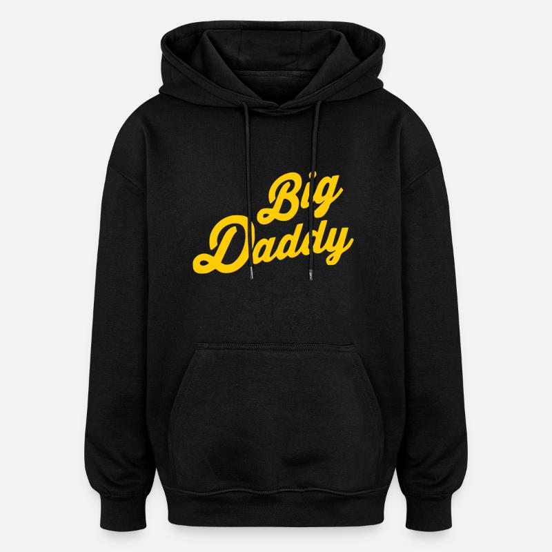 Big daddy - Sweat à capuche oversize unisexe - noir