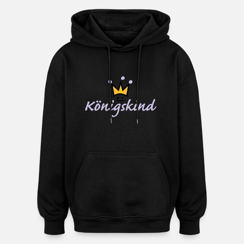 Königskind (b) - Oversized Unisex Hoodie - Schwarz