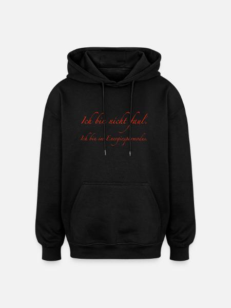 ich bin nicht faul - Oversized Unisex Hoodie - Schwarz