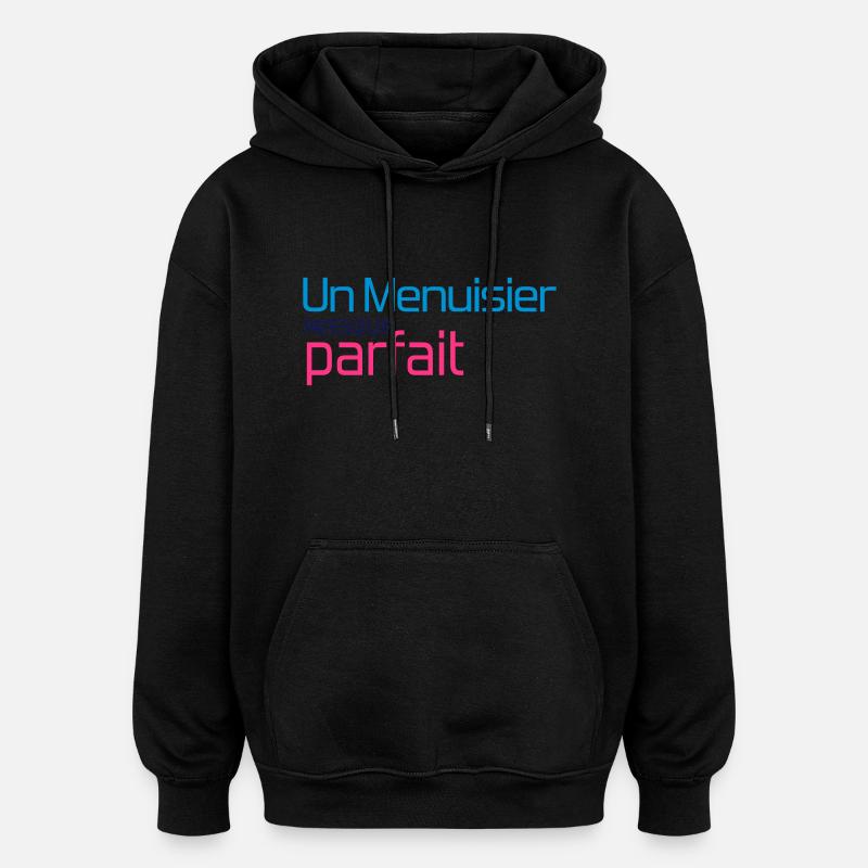 Menuisier / Menuiserie / Bois / Charpentier - Sweat à capuche oversize unisexe - noir