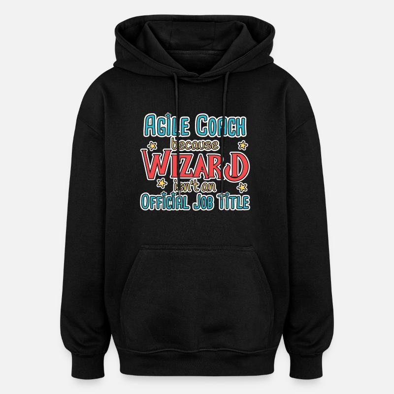 Agile Coach Wizard - Oversized Unisex Hoodie - black