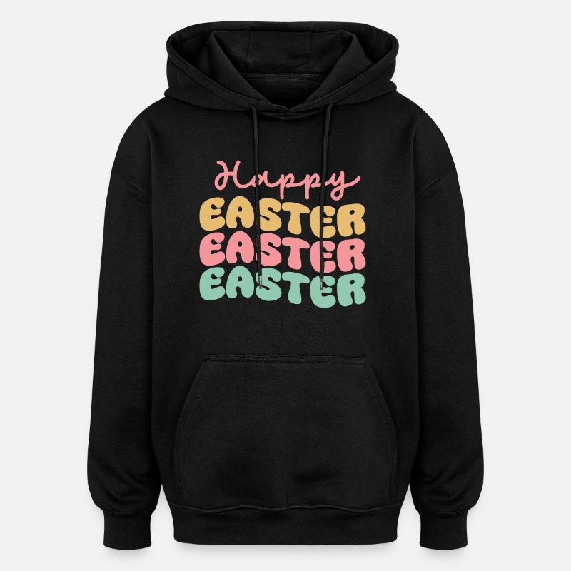 Happy Easter - Oversized Unisex Hoodie - black