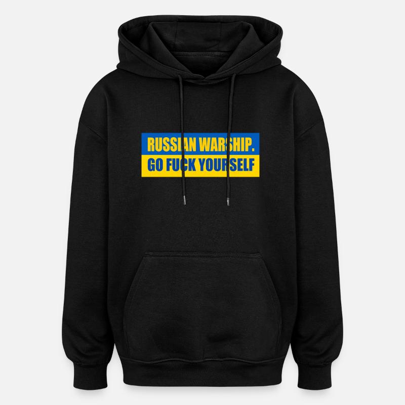 russian warship go f yourself - Sweat à capuche oversize unisexe - noir