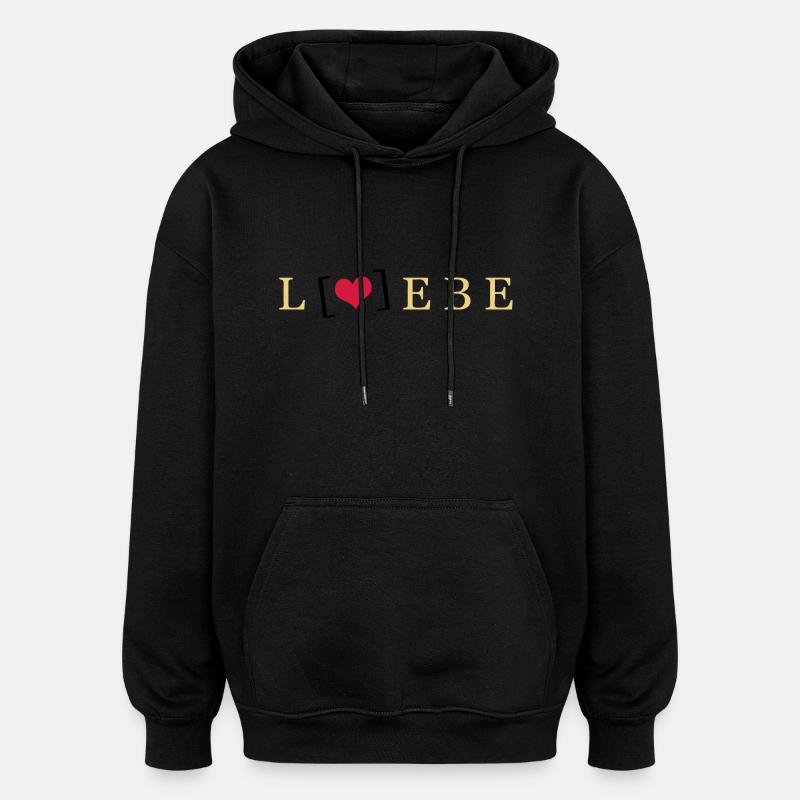 Liebe / Lebe - Oversized Unisex Hoodie - Schwarz