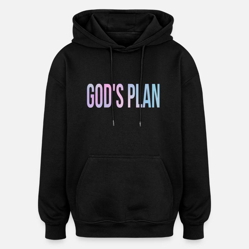 God's Plan - Oversized Unisex Hoodie - black