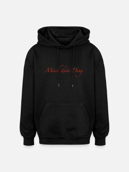 do your thing - Oversized Unisex Hoodie - black