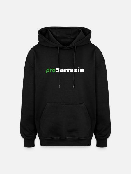 proSarrazin - Oversized Unisex Hoodie - Schwarz