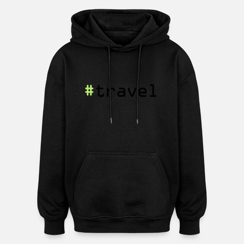 #travel - Oversized Unisex Hoodie - Schwarz