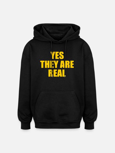 yes they are real - Oversized Unisex Hoodie - black
