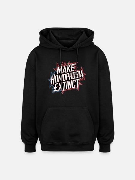 Make Homophobia Extinct 7 - Oversized Unisex Hoodie - Schwarz