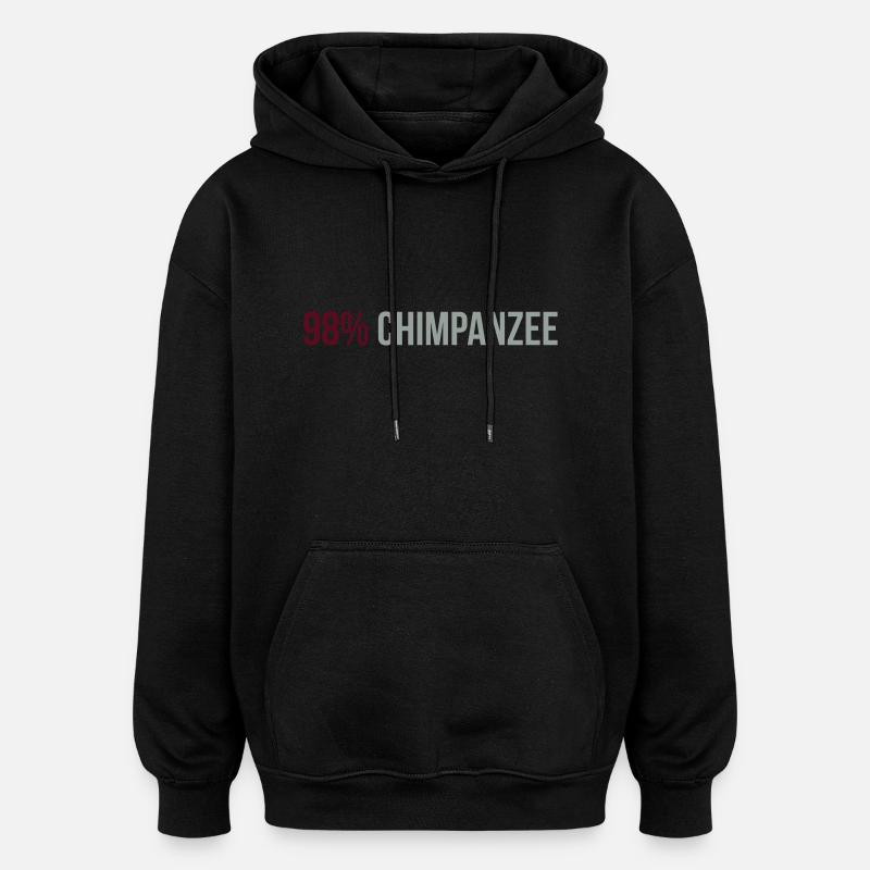 98 Percent Chimpanzee - Sweat à capuche oversize unisexe - noir