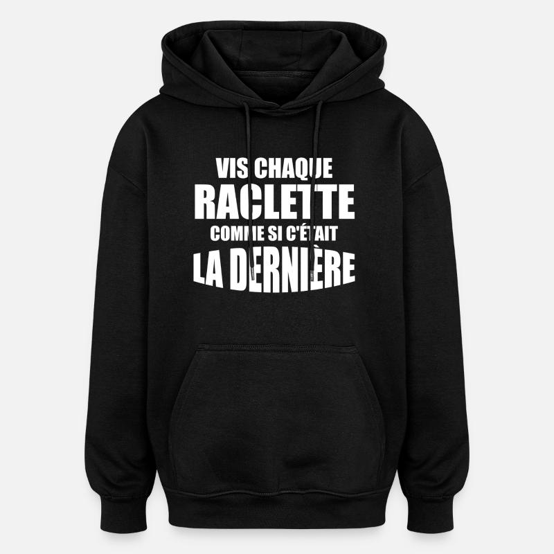 Raclette, cheese, melted cheese - Oversized Unisex Hoodie - black
