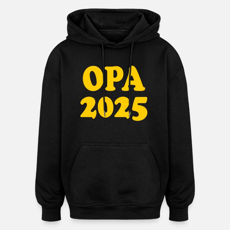 Opa 2025 - Oversized Unisex Hoodie - Schwarz