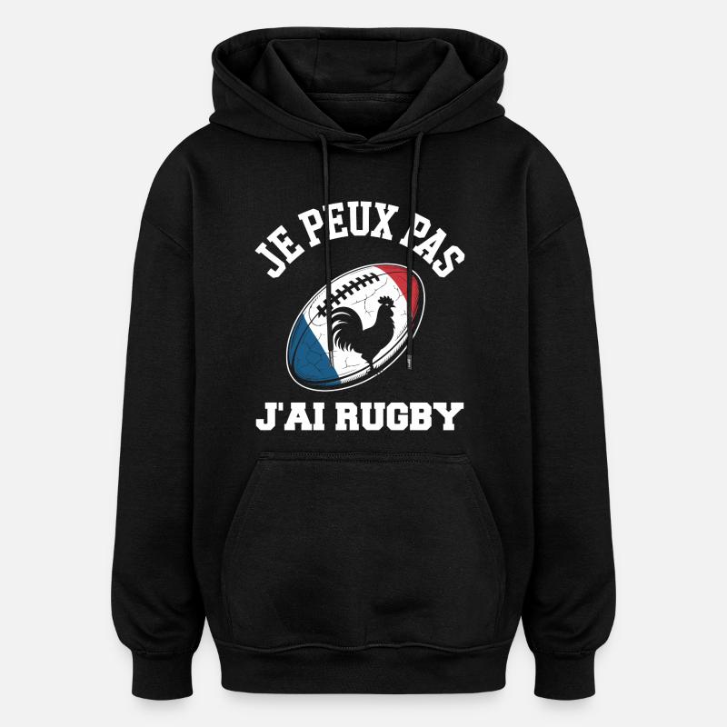 Je Peux Pas J'ai Rugby - Sweat à capuche oversize unisexe - noir