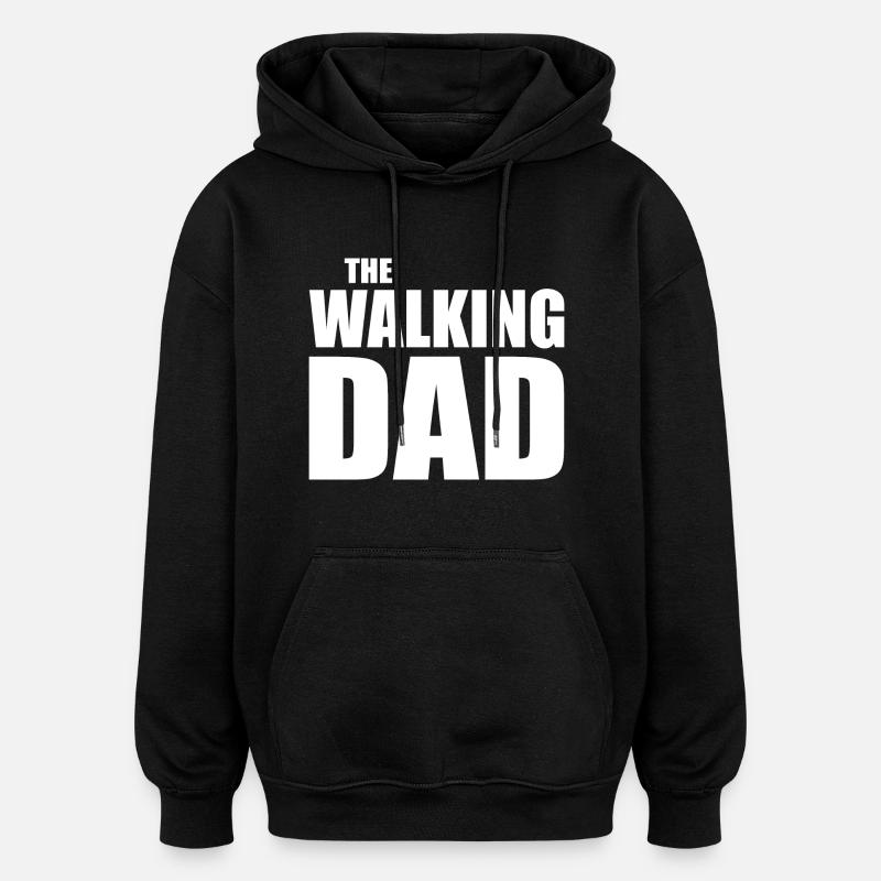 The walking dad - Sweat à capuche oversize unisexe - noir