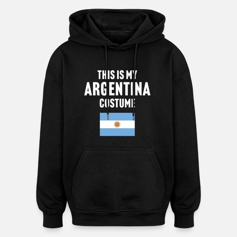 C’est mon costume d’Argentine - Sweat à capuche oversize unisexe - noir
