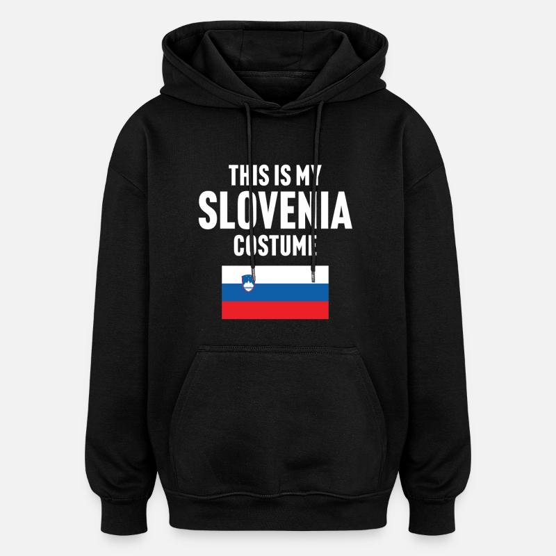 C’est mon costume de Slovénie - Sweat à capuche oversize unisexe - noir